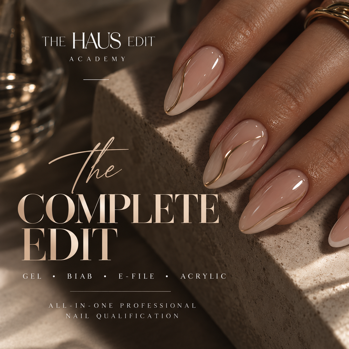 The Complete Edit - GEL • BUILDER GEL • E-FILE • ACRYLIC